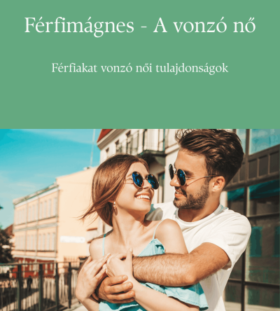 Férfimágnes – A vonzó nő